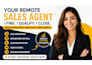 be your sales agent sales representative remote sales closer appointment setter